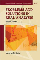 Problems And Solutions In Real Analysis - Masayoshi Hata (ISBN: 9789813142824)