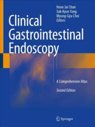 Clinical Gastrointestinal Endoscopy - Hoon Jai Chun, Suk-Kyun Yang, Myung-Gyu Choi (ISBN: 9789811049941)