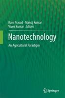 Nanotechnology - Ram Prasad, Manoj Kumar, Vivek Kumar (ISBN: 9789811045721)