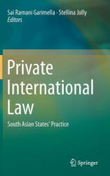 Private International Law - Sai Ramani Garimella, Stellina Jolly (ISBN: 9789811034572)
