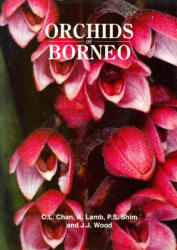 Orchids of Borneo Volume 1 - P. S. Shim (ISBN: 9789679994735)