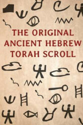 The Original Ancient Hebrew Torah Scroll - Howshua Amariel (ISBN: 9789655505542)