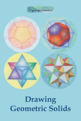 Drawing Geometric Solids - Sympsionics Design (ISBN: 9789526821733)