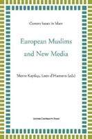 European Muslims and New Media (ISBN: 9789462701069)