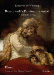 Rembrandt's Paintings Revisited - A Complete Survey: A Reprint of a Corpus of Rembrandt Paintings VI - Ernst van de Wetering (ISBN: 9789402410273)