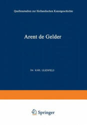 Arent de Gelder - Karl Lilienfeld (ISBN: 9789401181891)