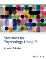 Statistics for Psychology Using R - Vivek M. Belhekar (ISBN: 9789385985003)