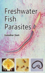 Freshwater Fish Parasites - Gadadhar Dash (ISBN: 9789381450253)