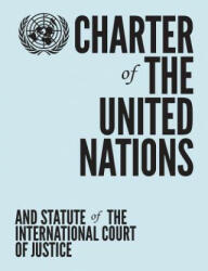 Charter of the United Nations and statute of the International Court of Justice - United Nations: Department of Public Information, Department of Public Information (ISBN: 9789211012835)