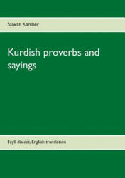 Kurdish proverbs and sayings - Saiwan Kamber (ISBN: 9789174638387)