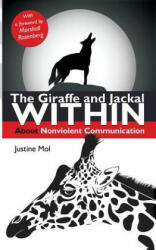 The Giraffe and Jackal Within: about Nonviolent Communication (ISBN: 9789088503733)