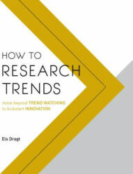 How to Research Trends - Els Dragt (ISBN: 9789063694333)