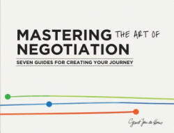Mastering the Art of Negotiation - Geurt Heus (ISBN: 9789063694319)