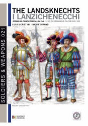 Landsknechts - Luca Stefano Cristini (ISBN: 9788893270878)