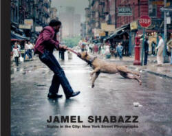Sights in the City: New York Photographs - Jamel Shabazz (ISBN: 9788862085229)