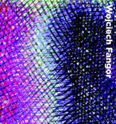 Wojciech Fangor: Color and Space - David Anfam (ISBN: 9788857232850)