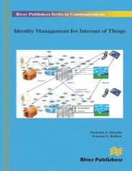 Identity Management for Internet of Things - Parikshit Narendra Mahalle, Poonam N. Railkar (ISBN: 9788793102903)