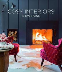 Cosy Interiors: Slow Living Inspirations - Macarena Abascal (ISBN: 9788499360799)