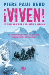 Viven! / Alive - Piers Paul Read (ISBN: 9788490702369)