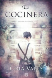 La cocinera - Coia Valls (ISBN: 9788490700839)