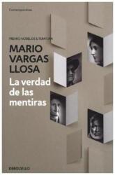 La verdad sobre las mentiras - Mario Vargas Llosa (ISBN: 9788490626108)