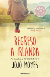 Regreso a Irlanda - Jojo Moyes (ISBN: 9788466340304)
