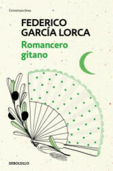 Romancero Gitano / The Gypsy Ballads of Garcia Lorca - Federico García Lorca (ISBN: 9788466337892)