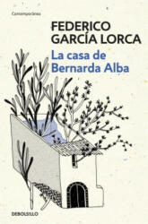 La casa de Bernarda Alba - Federico García Lorca (ISBN: 9788466337854)