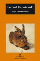 Viajes con Herodoto/ Travels with Herodotus - Ryszard Kapuscinski (ISBN: 9788433973306)