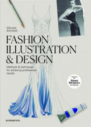 Fashion Illustration and Design - Manuela Brambatti (ISBN: 9788416851065)