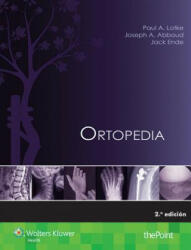 Ortopedia - Paul A. Lotke, Joseph A. Abboud, Jack Ende (ISBN: 9788416353798)