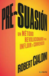 Pre-suasion / Per-suation - Cialdini (ISBN: 9788416029662)