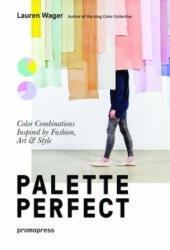 Palette Perfect - Lauren Wager (ISBN: 9788415967903)
