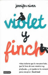Violet y Finch/ All the Right Places - Jennifer Niven (ISBN: 9788408141426)
