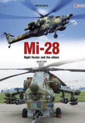 Mi-28. Night Hunter and Others - Jakub Fojtík (ISBN: 9788365437136)
