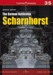 German Battleship Sharnhorst - Mariusz Motyka (ISBN: 9788365437105)
