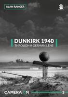 Dunkirk 1940 Through a German Lens (ISBN: 9788365281722)