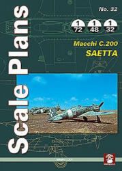 Scale Plans No. 32: Macchi C. 200 Saetta - Dariusz Karnas (ISBN: 9788365281111)