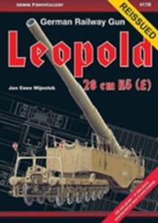 German Railway Gun Leopold - J. C. Wijnstok (ISBN: 9788360672242)