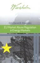 EU Market Abuse Regulation in Energy Markets (ISBN: 9788202276447)