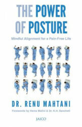 Power of Posture - Dr. Renu (M. D. ) Mahtani (ISBN: 9788184956184)