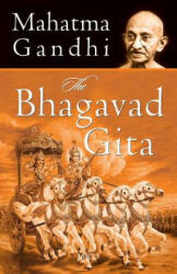 Bhagavad Gita - Mahátma Gándhí (ISBN: 9788184950892)