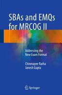 Sbas and Emqs for Mrcog II: Addressing the New Exam Format (ISBN: 9788132226871)