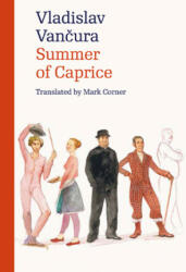 Summer of Caprice - Vladislav Vancura, Mark Corner (ISBN: 9788024632896)