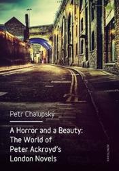 Horror and a Beauty - Petr Chalupský (ISBN: 9788024631615)