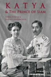 Katya and The Prince of Siam - Narisa Chakrabongse (ISBN: 9786167339337)