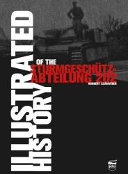 Illustrated History of the Sturmgeschutz-Abteilung 202 - Norbert Szamveber (ISBN: 9786158007269)