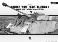 Panzer IV on the Battlefield Volume 2 (ISBN: 9786155583087)