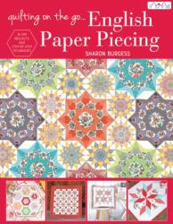 Quilting on the Go: English Paper Piecing (ISBN: 9786059192224)