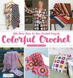 Colorful Crochet - Marianne Dekkers-Roos (ISBN: 9786055647971)